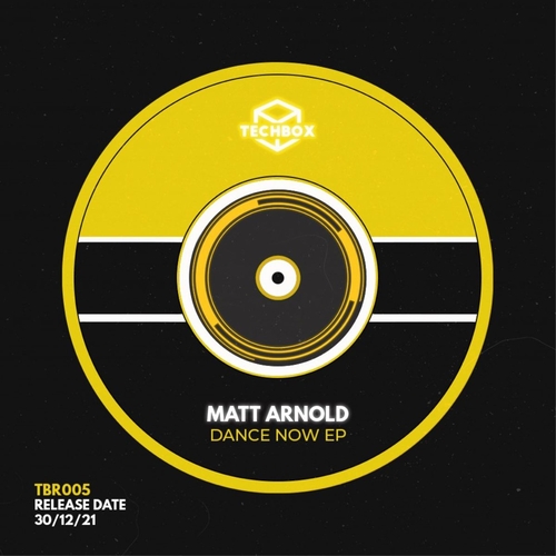 Matt Arnold - Dance Now [TBR005]